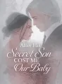 After His Secret Son Cost Me Our Baby cover