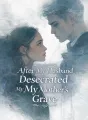 After My Husband Desecrated My Mother's Grave cover
