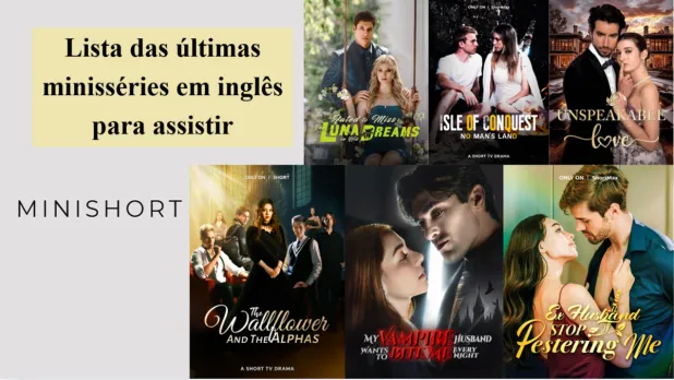 Lista das últimas minisséries em inglês para assistir no MiniShort