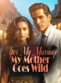 After My Marriage, My Mother Goes Wild cover