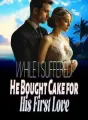 While I Suffered, He Bought Cake for His First Love cover