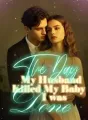 The Day My Husband Killed My Baby, I was Done cover