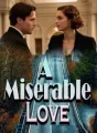 A Miserable Love cover
