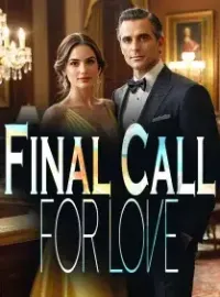Final Call For Love