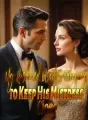 My Husband Used Surrogacy to Keep His Mistress Close cover