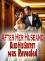After Her Husband Died, His Secret was Revealed cover