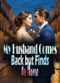 My Husband Comes Back but Finds No Home cover