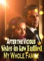 After the Vicious Sister-in-law Bullied My Whole Family cover