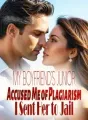 My Boyfriend's Junior Accused Me of Plagiarism, I Sent Her to Jail cover