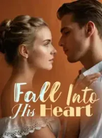 Fall Into His Heart