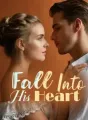 Fall Into His Heart cover