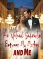 The Mutual Salvation Between My Mother and Me cover