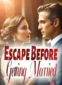 Escape Before Getting Married cover