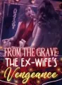From The Grave: The Ex-Wife's Vengeance cover