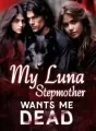 My Luna Stepmother Wants Me Dead cover