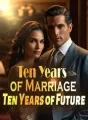 Ten Years of Marriage, Ten Years of Future cover