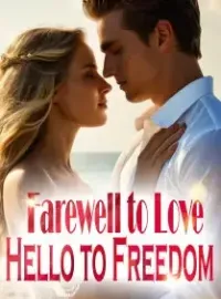Farewell to Love, Hello to Freedom