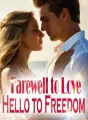 Farewell to Love, Hello to Freedom cover
