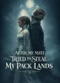 After My Mate Tried to Steal My Pack Lands cover