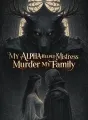 My Alpha Helped His Mistress Murder My Family cover