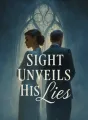 Sight Unveils His Lies cover