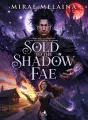 SOLD TO THE SHADOW FAE cover