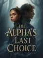 The Alpha's Last Choice cover