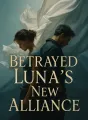 Betrayed Luna's New Alliance cover