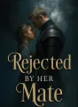 Rejected by Her Mate cover