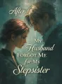 After My Husband Forgot Me for My Stepsister cover