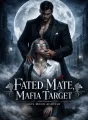 Fated Mate, Mafia Target cover