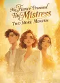 My Fiancé Promised His Mistress Two More Months cover