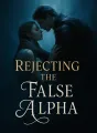 Rejecting the False Alpha cover