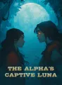 The Alpha's Captive Luna cover