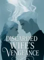 Discarded Wife's Vengeance cover