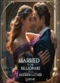 MARRIED TO THE BILLIONAIRE: ANDREW LUTHER cover