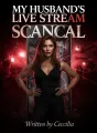 My Husband's Live Stream Scandal cover