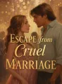 Escape from Cruel Marriage cover