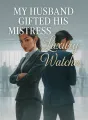 My Husband Gifted His Mistress Luxury Watches cover