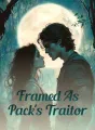 Framed as Pack's Traitor cover