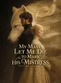 My Mate Let Me Die to Mark His Mistress cover