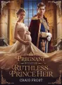 Pregnant With The Ruthless Prince's Heir cover