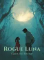 Rogue Luna Claims Her Revenge cover