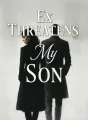 Ex Threatens My Son cover
