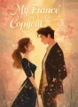 My Fiancé Left Me for My Copycat cover
