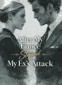 After My Fiancé Stopped My Ex’s Attack cover