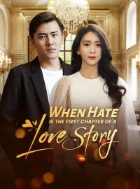 When Hate Is The First Chapter Of A Love Story