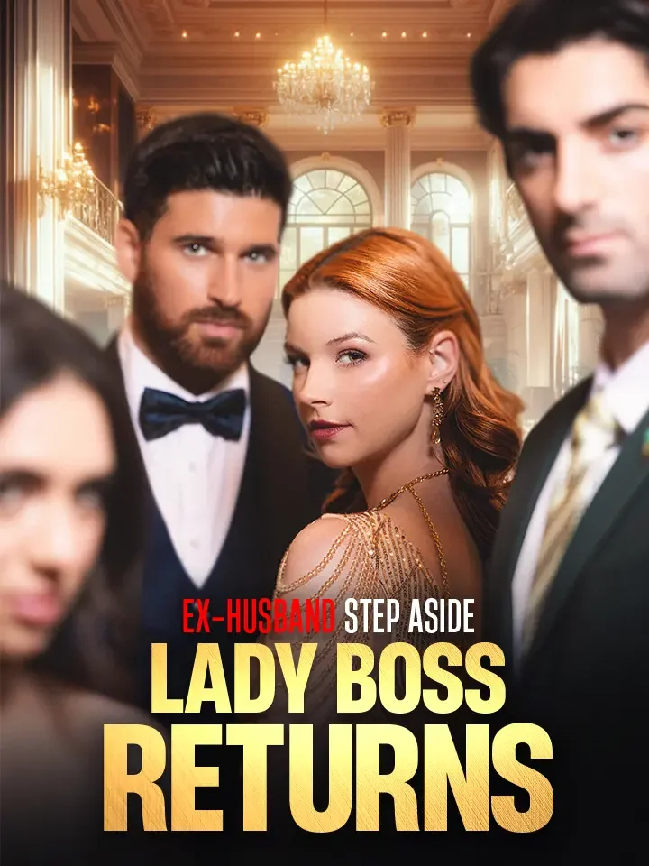 Ex-Husband Step Aside, Lady Boss Returns