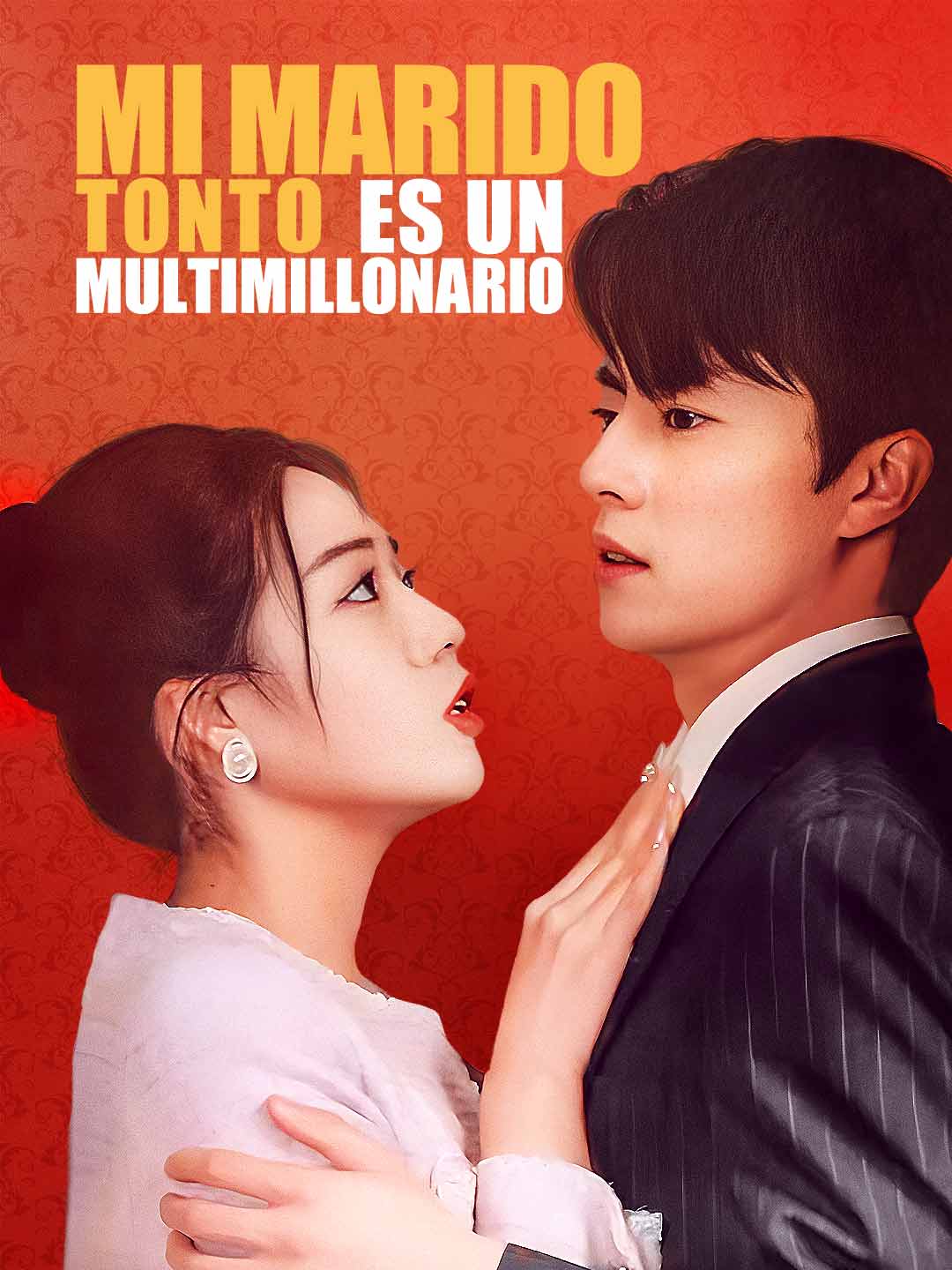 Mi Marido Tonto Es Un Multimillonario