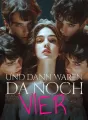 Und dann waren da noch vier cover